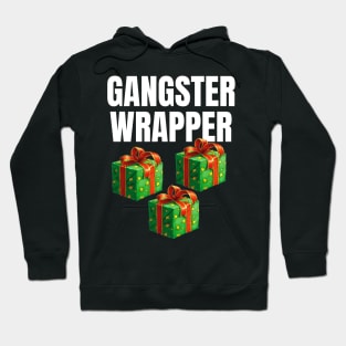 Gangster Wrapper Hoodie